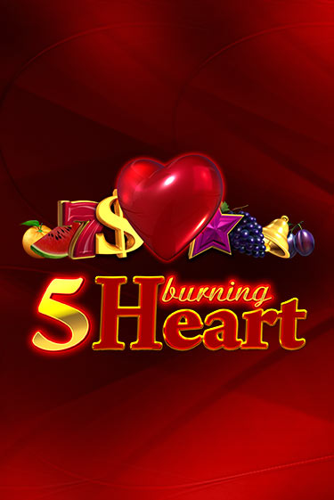 5 Burning Heart играть демо онлайн без регистрации | Вулкан Слотс