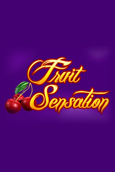 Fruit Sensation играть демо онлайн без регистрации | Вулкан Слотс
