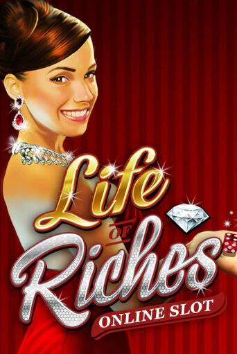 Life Of Riches играть демо онлайн без регистрации | Вулкан Слотс