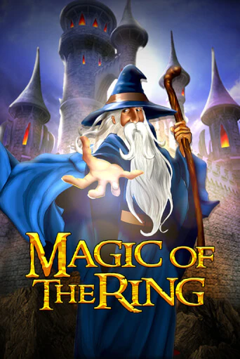 Magic Of The Ring играть демо онлайн без регистрации | Вулкан Слотс