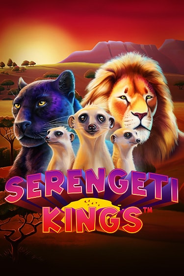 Serengeti Kings играть демо онлайн без регистрации | Вулкан Слотс