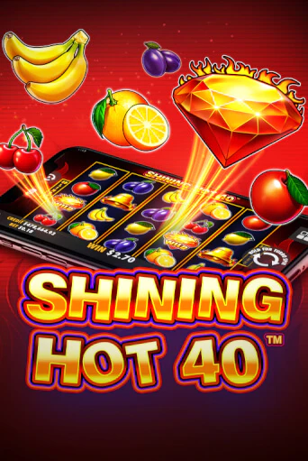 Shining Hot 40 играть демо онлайн без регистрации | Вулкан Слотс