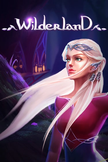 Wilderland играть демо онлайн без регистрации | Вулкан Слотс