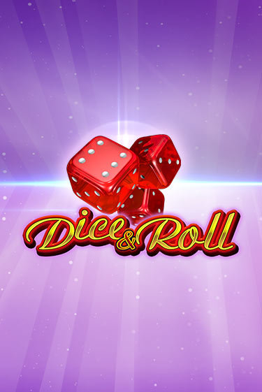 Dice & Roll играть демо онлайн без регистрации | Вулкан Слотс