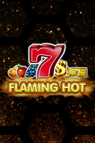 Flaming Hot играть демо онлайн без регистрации | Вулкан Слотс