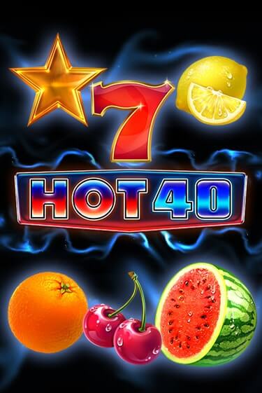 Hot 40 играть демо онлайн без регистрации | Вулкан Слотс