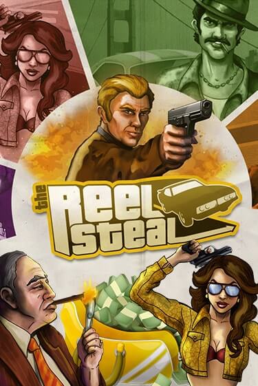 Reel Steal играть демо онлайн без регистрации | Вулкан Слотс