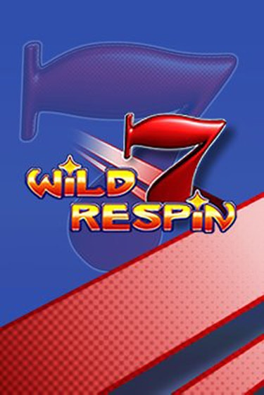 Wild Respin играть демо онлайн без регистрации | Вулкан Слотс